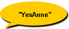 "YesAnne"